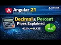 Decimal percent Pipes in Angular 21 Pipe in Angular 21 Angular 21 tutorial series 2026