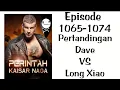 Lagu Perintah Kaisar Naga Bab 1065 1066 1067 1068 1069 1070 1071 1072 1073 1074 || Dave Vs Long Xiao