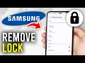 How To Remove Password Pin Pattern From Samsung Phone - Full Guide