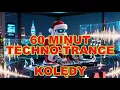 KOLĘDY TECHNO-TRANCE  🎄 | 60 minut