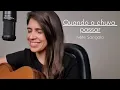 Download Lagu Quando a chuva passar - Ivete Sangalo || Marina Aquino
