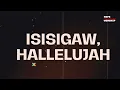 Isisigaw, Hallelujah by Hope Filipino Worship (Official Lyric Video)