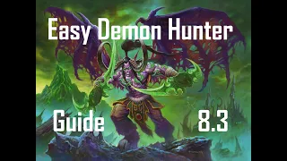 Easy Demon Hunter Guide 8 3 - Trinkets weapons talents corruptions enchants consumables