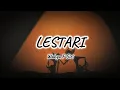Download Lagu Lestari - Wahyu F Giri (Lirik)
