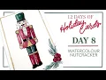 Download Lagu Paint A Watercolour Nutcracker! Day 8 Of 12 days Of Holiday Cards!