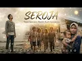 Lagu SEROJA Versi Bencana Banjir Aceh \u0026 Sumatra (Official Music Video)