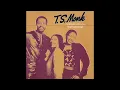 Download Lagu T S MONK - Candidate For Love (Instrumental)
