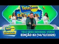 CONFIRA O SORTEIO DA TELE SENA SEMANAL VERDE - EDIÇÃO 82 (14/12/2025)