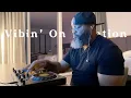 Download Lagu Vibin' On Vacation