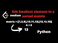 LEETCODE 378 KTH SMALLEST ELEMENT IN A SORTED MATRIX PYTHON leetcode heapq