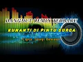 Download Lagu KUNANTI DI PINTU SURGA | DANGDUT REMIX TERBARU