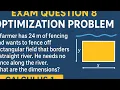 Exam Question 8 Optimization Problem Farmer s Field with 24m Fencing Along a River Calculus 1