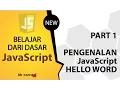 Tutorial Dasar JavaScript Part 1 - Membuat Hello Word