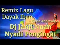 Download Lagu Remix Lagu Iban 2021 Janji Nuan Nyadi Pengingat_Rickie Andrewson