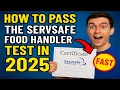 How to Pass the ServSafe Food Handler Test in 2025 Fast Guide