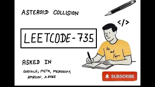 LeetCode 735 Asteroid Collision MAANG Prep Stack Simple Intuition Explained