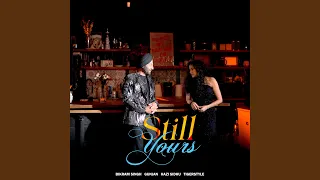still yours