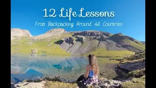 12 Life Lessons From Traveling The World 