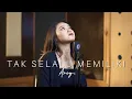 Lagu Lyodra - Tak Selalu Memiliki (Cover by. Arsy Nisa)