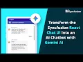 Transform Syncfusion React Chat UI into an AI Chatbot with Gemini AI