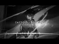 Download Lagu Tattoo - Loreen (slowed and reverb)