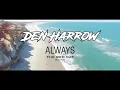 Download Lagu Den Harrow · ALWAYS ((Remix by The Red Cat))