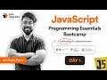 Day 1 Introduction to JavaScript JavaScript Programming Essentials Bootcamp 5 Days