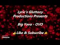 Big Yavo - OVO - Lyric Video - (Perfect Sync)