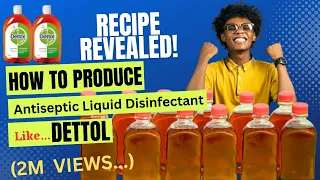 how to produce antiseptic liquid disinfectant like dettol best method