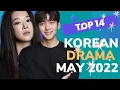 Download Lagu DRAMA KOREA MAY 2022 TERBARU I UPCOMING KOREAN DRAMA MAY 2022