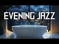 Download Lagu Velvet Evening Jazz 🎷  Warm Nights, Soft Music, and Quiet Thoughts