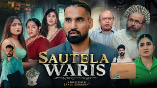 Sautela waris | Sanju Sehrawat | Short film 2026