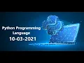 Python Online Training Session 10-03-2021