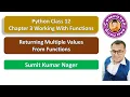 L06 Returning Multiple Values from Functions Class 12 Computer Science Chapter 3 Practical