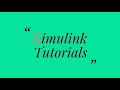 Simulink Tutorial - Tutorial 2
