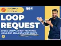 Postman Tutorial in Hindi - Loop request based on data from response using Pre request Test Script