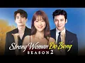 Download Lagu Strong Woman Do Bong Season 2 Official Trailer 2025