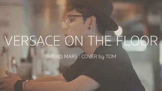 Download Versace on The Floor - Bruno Mars [Cover by Tom Isara] MP3