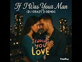 Download Lagu If i was your man DJ Crazy D. Remix
