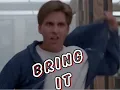 Bring it GIF