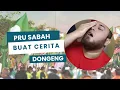 Lagu Pru sabah: Mamat ni dok buat cerita dongeng?