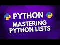Mastering Python Lists A Complete Guide for Beginners