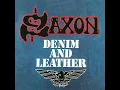 Saxon - Denim And Leather (1981)