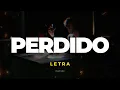 Gabito Ballesteros - Perdido [Letra]