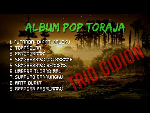 Download MP3 Kumpulan Lagu Toraja | TRIO GIDION