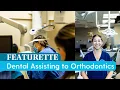 Indigo Featurette From Dental Assisting to A Potential Career in Orthodontics