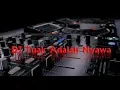 Download Lagu DJ Tuak Adalah Nyawa