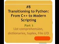 OOP-Lecture 8 Transition to Python Part 3 List comprehension dictionaries tuples File