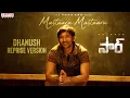 Download Lagu Mastaaru Mastaaru - Dhanush Reprise Version | Sir | Samyuktha | Venky Atluri | GV Prakash Kumar