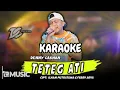 Download Lagu KARAOKE - DENNY CAKNAN - TETEG ATI (OFFICIAL LIVE MUSIC) - DC MUSIK - KARAOKE